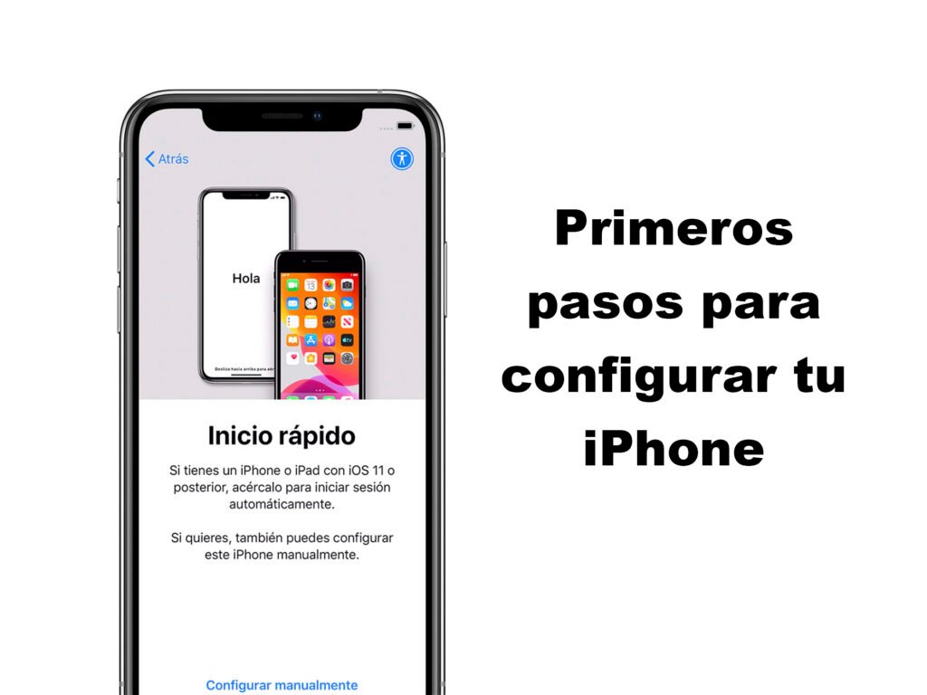 Primeros pasos para configurar un iPhone nuevo